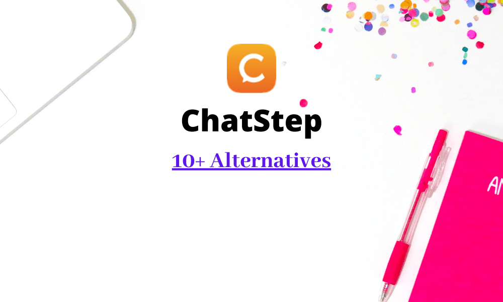 Chatstep Alternatives