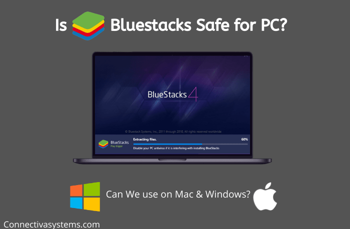 is bluestacks safe?