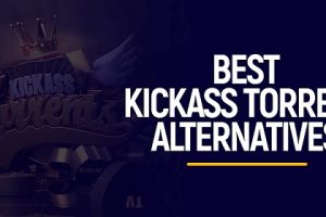 Kickass Torrents Alternatives