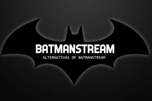 batmanstream Alternatives