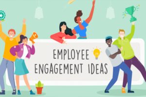 Employee Engagement