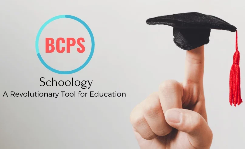 BCPS Schoology Guide: Benefits, Utilization, Login, Issues & More