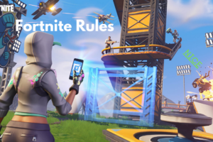 What are Fortnite Rules? Complete Details About Fortnite Rule 34